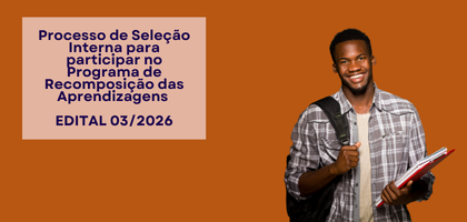 Inscrições Abertas: Processo de Seleção Interna para o Programa de Recomposição das Aprendizagens (PRA) – SRE Ouro Preto